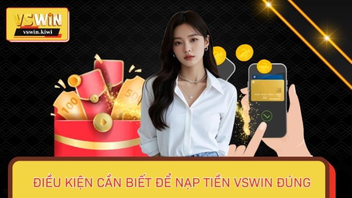 Tiêu chí cần tuân thủ giúp Nạp Tiền KUBET