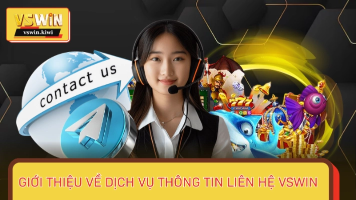 Các kênh liên hệ chính thức từ hệ thống nhà cái
