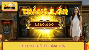 Cách Chơi Nổ Hũ Thắng Lớn Từ Cao Thủ Lâu Năm tại KUBET